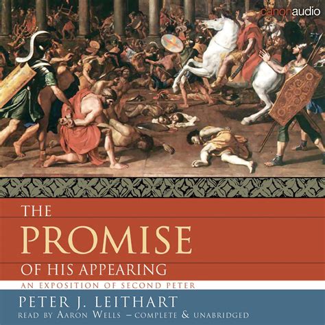 the promise of his appearing an exposition of second peter Reader